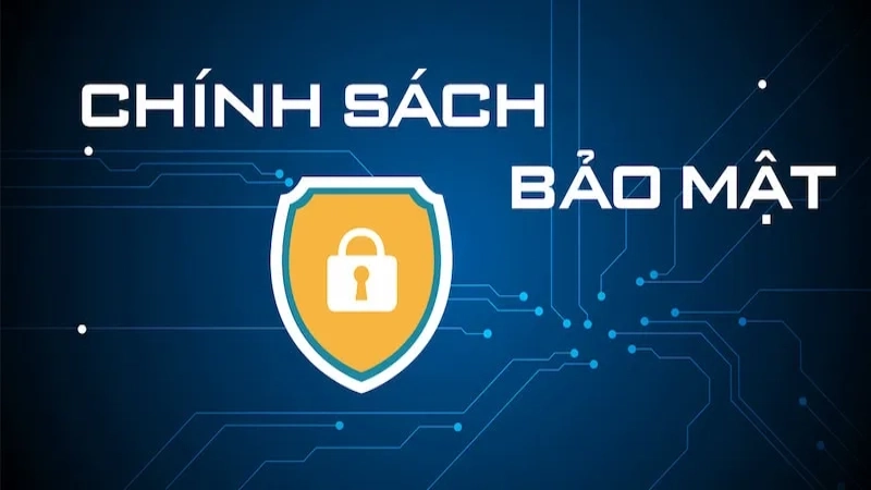 Mục đích thiết lập chính sách bảo mật 88VN